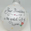 Friendship Greatest Gift Painted Heartfelt Glass Ornament